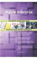 Mobile enterprise The Ultimate Step-By-Step Guide