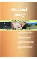 Distributed memory Complete Self-Assessment Guide