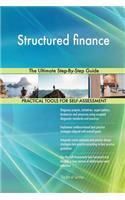 Structured finance The Ultimate Step-By-Step Guide