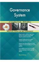 Governance System A Complete Guide - 2019 Edition