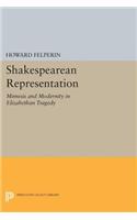 Shakespearean Representation