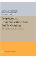 Propaganda, Communication and Public Opinion