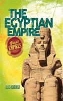 Great Empires: The Egyptian Empire: (Great Empires)