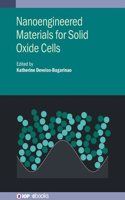 Nanoengineered Materials for Solid Oxide Cells