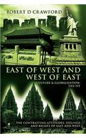 East of West and West of East