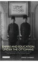 Empire and Education Under the Ottomans