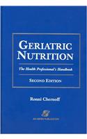 Geriatric Nutrition: The Health Professional's Handbook