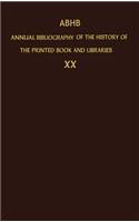 Abhb Annual Bibliography of the History of the Printed Book and Libraries