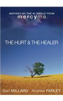 The Hurt & The Healer