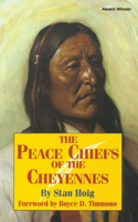 Peace Chiefs of the Cheyenne