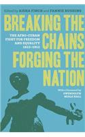 Breaking the Chains, Forging the Nation