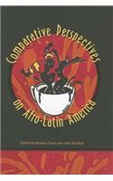 Comparative Perspectives on Afro-Latin America