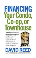 FINANCING YOUR CONDO, CO-OP, T
