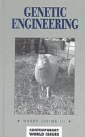 Genetic Engineering: A Reference Handbook (Contemporary World Issues)