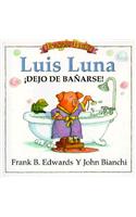 Luis Luna Dejo de Banarse