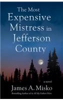 The Most Expensive Mistress in Jefferson County