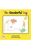 The Uncolorful Day