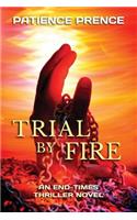 Trial By Fire