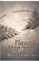 Flawed Happiness