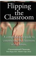 Flipping the Classroom - Unconventional Classroom