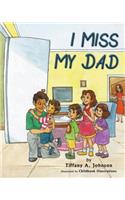 I Miss My Dad