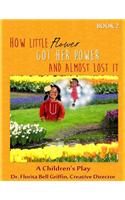 How Little Flower Got Her Power And Almost Lost It