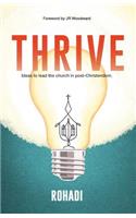Thrive. Ideas to lead the church in post-Christendom.