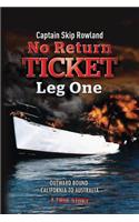 No Return Ticket - Leg One