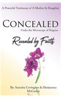 Concealed Under the Microscope of Disguise