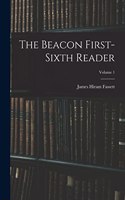 Beacon First-sixth Reader; Volume 1