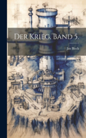 Krieg. Band 5.