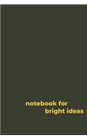 Notebook for Ideas: Journal Gift for Entrepreneurs, Co-workers, Professionals, Financers, Investors, Men, Women and Influencers