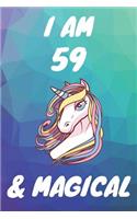 I Am 59 And Magical