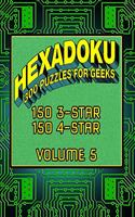 HEXADOKU 300 Puzzles for Geeks: 150 3-Star, 150 4-Star, for the Geekiest, Nerdiest, and Tech-Savviest Among Us!