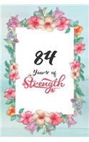 84th Birthday Journal: Lined Journal / Notebook - Cute and Inspirational 84 yr Old Gift - Fun And Practical Alternative to a Card - 84th Birthday Gifts For Women - 84 Year