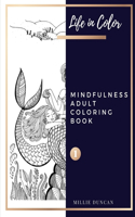 MINDFULNESS ADULT COLORING BOOK (Book 1)