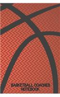 Basketball Coaches Notebook: An Undated Journal for Plays, Strategies, Goals, and Game Statistics