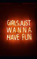 Girls Just Wanna Have Fun
