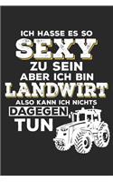 Ich Hasse Es So Sexy Zu Sein Aber Ich Bin Landwirt