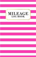 Mileage Log Book: Business Mileage Tracker with 490 Entries, 10 Entries per Page, Gas Mileage Tracker, Pink Stripes