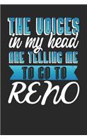 The Voices In My Head Are Telling Me To Go To Reno: Reno Notebook Reno Vacation Journal Handlettering Diary I Logbook 110 Journal Paper Pages Reno Buch 6 x 9