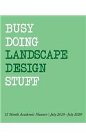 Busy Doing Landscape Design Stuff