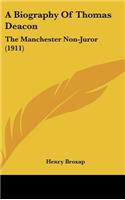 A Biography of Thomas Deacon: The Manchester Non-Juror (1911)
