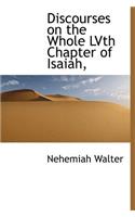 Discourses on the Whole Lvth Chapter of Isaiah,