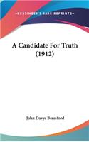 A Candidate for Truth (1912)