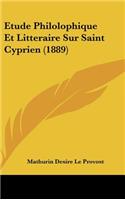 Etude Philolophique Et Litteraire Sur Saint Cyprien (1889)
