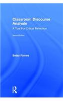 Classroom Discourse Analysis: A Tool for Critical Reflection, Second Edition
