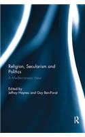 Religion, Secularism and Politics