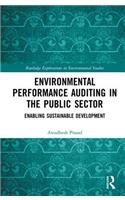 Environmental Performance Auditing in the Public Sector: Enabling Sustainable Development(Routledge Explorations in Environmental Studies)