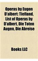 Operas by Eugen D'Albert